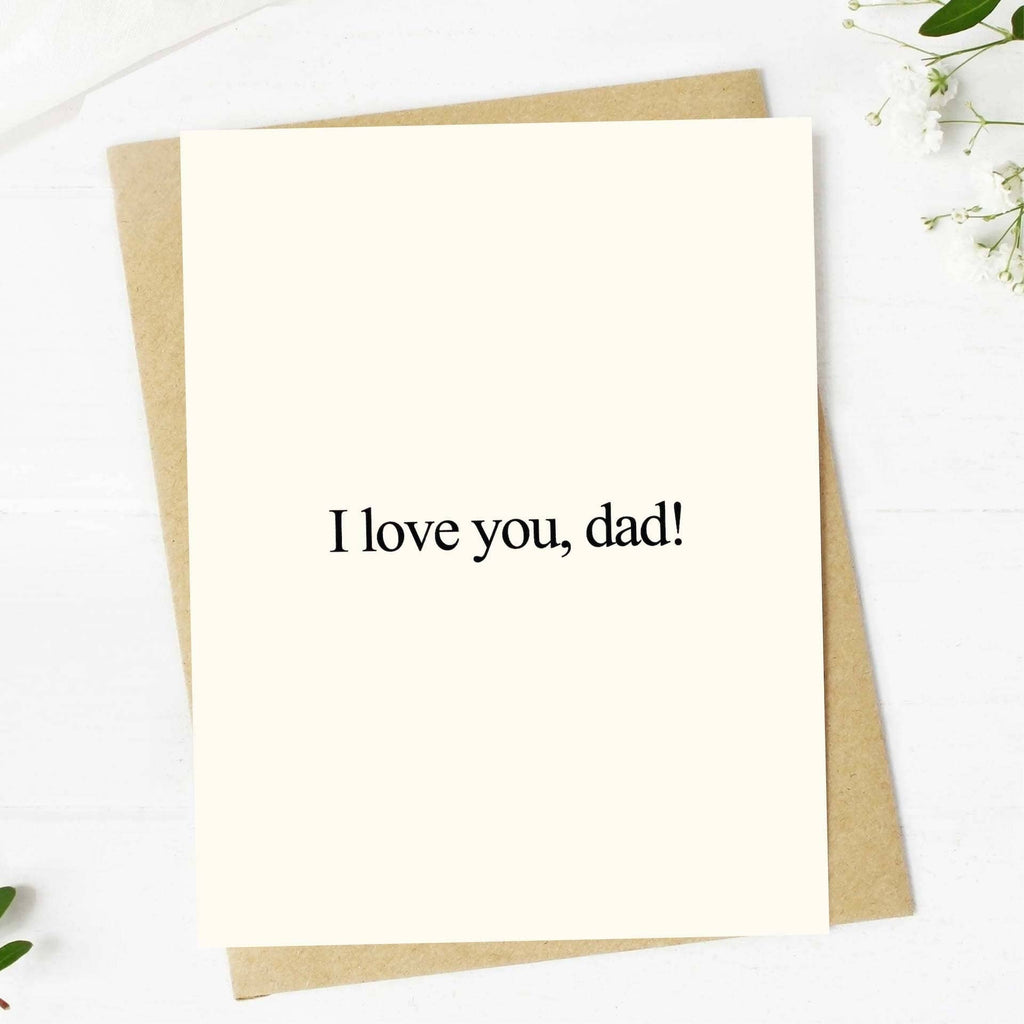 Collectique "I Love You, Dad!" Greeting Card Big Moods Default Title Collectique Default Title Big Moods "I Love You, Dad!" Greeting Card