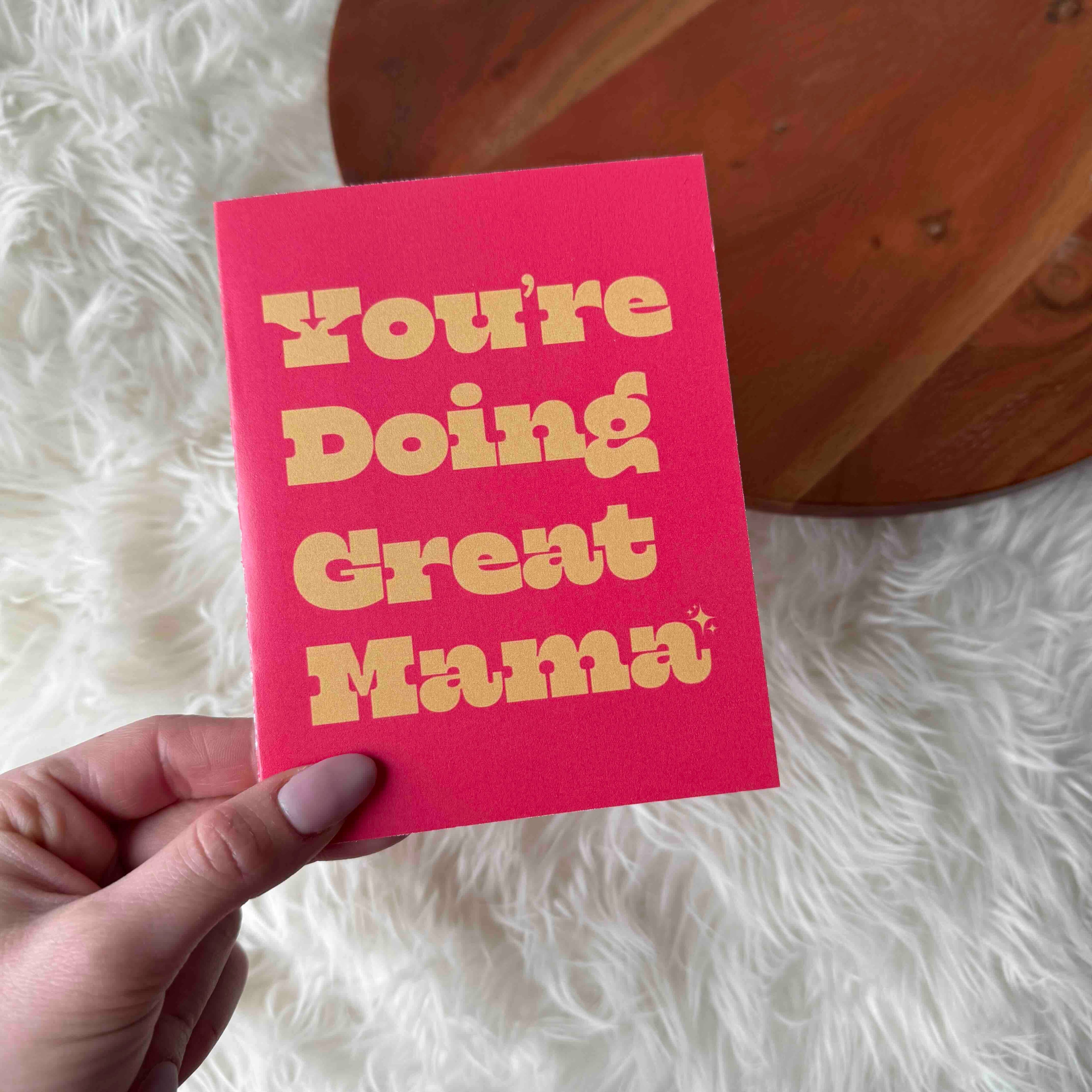 "You're Doing Great Mama" Greeting Card