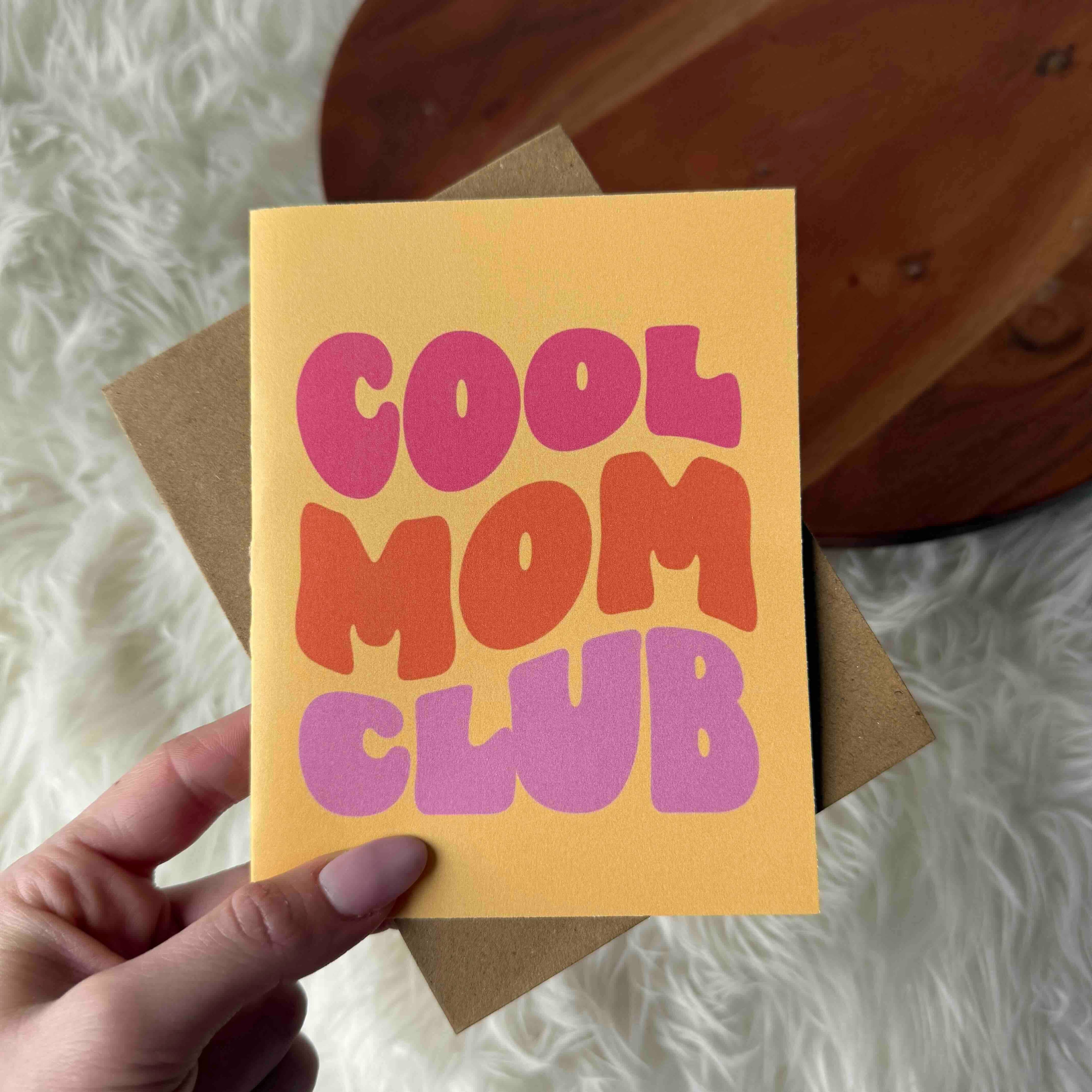 Cool Mom Club Greeting Card